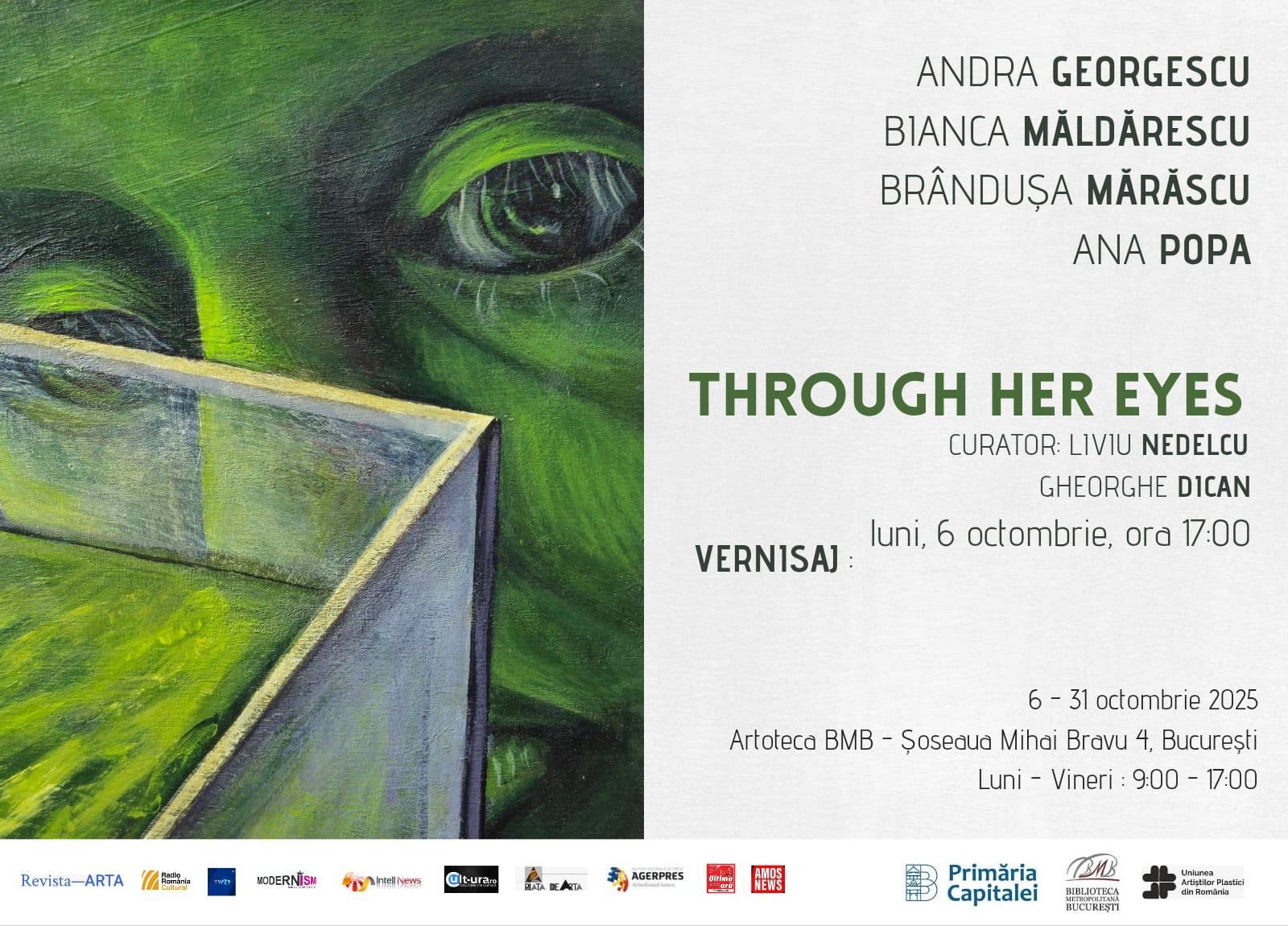 Expoziția THROUGH HER EYES la Artoteca BMB, din 6 octombrie 2025. Acces gratuit la artă contemporană!